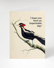 Impeckable Day Greeting Card