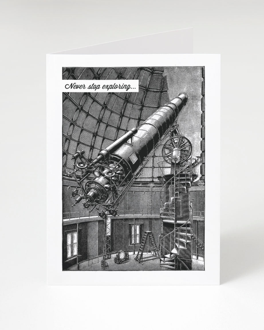 Never Stop Exploring Greeting Card