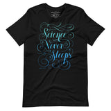T-shirt graphique La Science Ne Dort Jamais