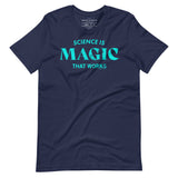 Science is Magic That Works Typography Graphic Tee