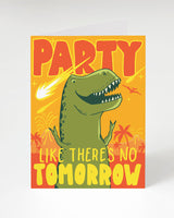 Feier als gäbe es kein Morgen: T-Rex Karte