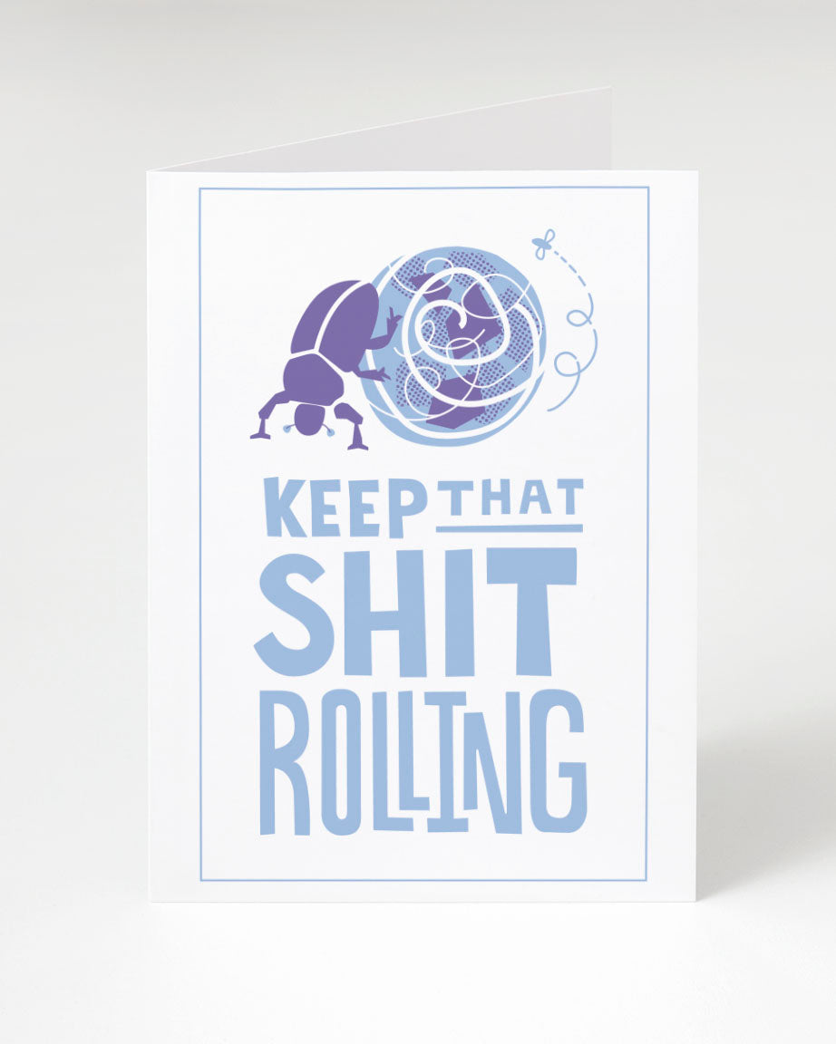 Keep it Rolling - Dung Beetle Greeting Card